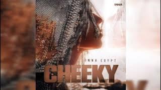 INNA - Cheeky | Oficial audio