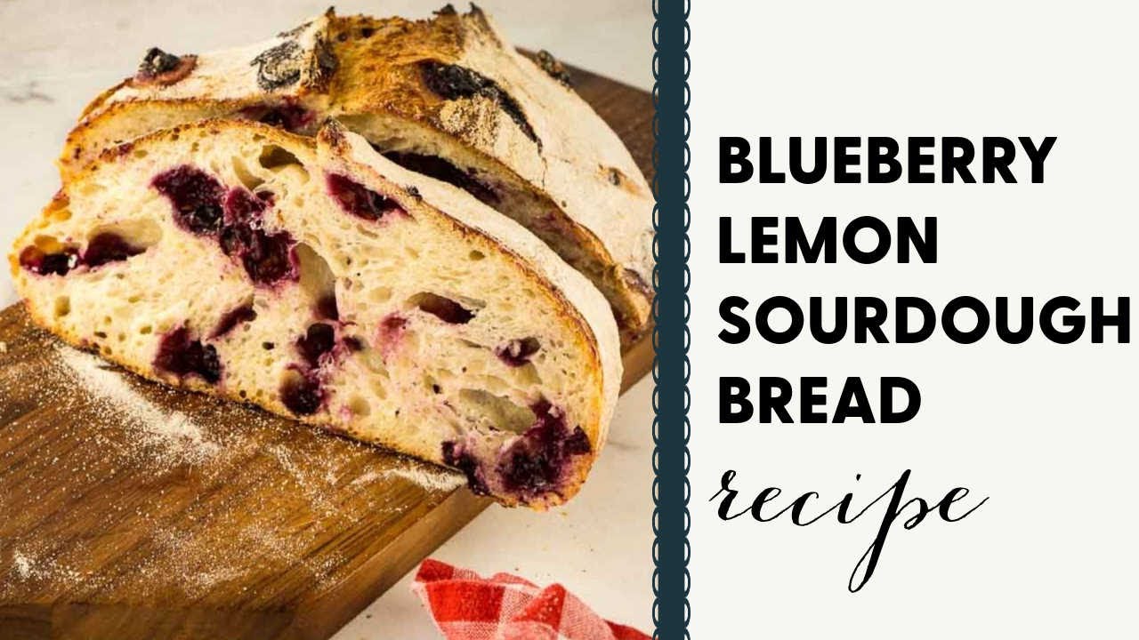 🍋 Blueberry Lemon Sourdough Bread (It's EASY!)
