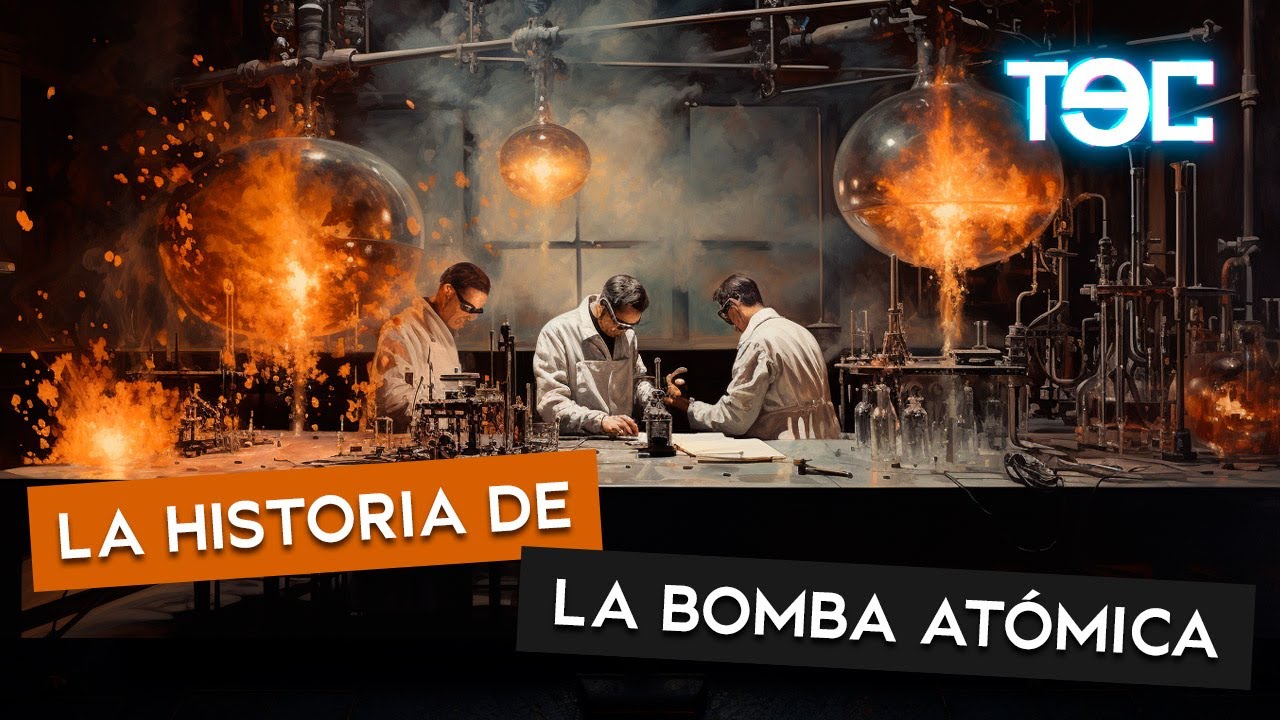 LA HISTORIA DE LA BOMBA ATÓMICA - YouTube