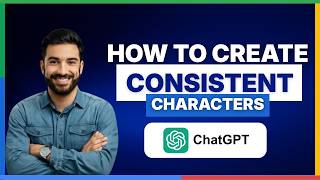 Details How to create consistent characters using ChatGPT[2026 Full Guide] Update