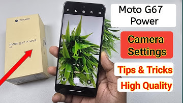Moto g67 Power 5G Camera Settings | Features | Moto g67 Power Hidden Tips & Tricks