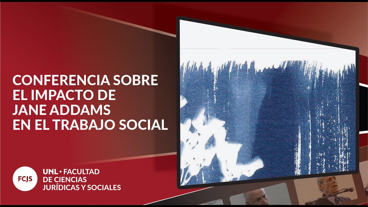 La conciencia de una Nación: el impacto de Jane Addams en el Trabajo Social