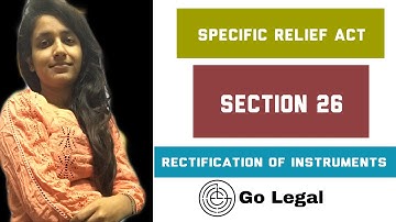Rectification of Instruments || section 26 of Specific Relief Act || Tutorial || 2019