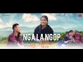 Nga la ngopkhasi full movieemotional storiesjingshaikalawei 2023