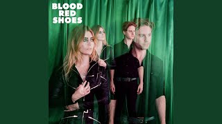 Video thumbnail of "Blood Red Shoes - Howl"