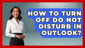 How To Turn Off Do Not Disturb In Outlook? - TheEmailToolbox.com
