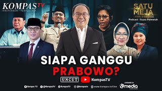 SATU MEJA | Pernyataan "Jangan Ganggu" Prabowo, Membuat PDIP Terganggu