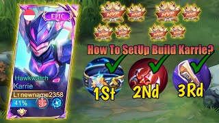 How To Set Up Build Karrie? - From Top Global!! BEST BUILD KARRIE 2024