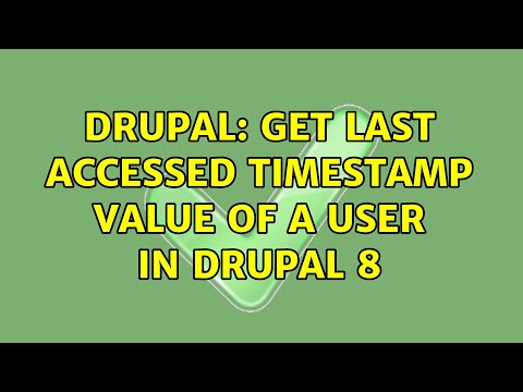 Drupal: Get last accessed timestamp value of a user in Drupal 8