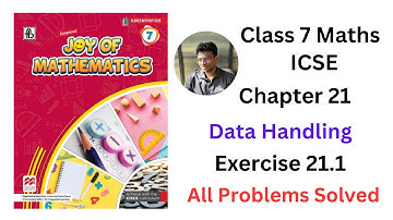 Joy of Maths Class 7 Chapter 21 Data Handling Exercise 21.1 - All Problems Solved #icse