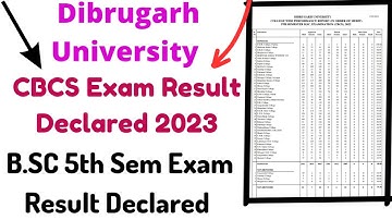 Dibrugarh University BSC 5th sem exam result declared|CBCS Exam result declared