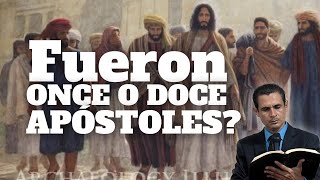 ¿Sabias que Cristo eligió once apóstoles, NO doce