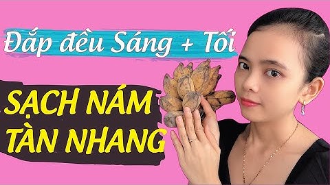 CÁCH TRỊ NÁM TÀN NHANG tại nhà với mặt nạ CHUỐI - đã thử nghiệm thành công