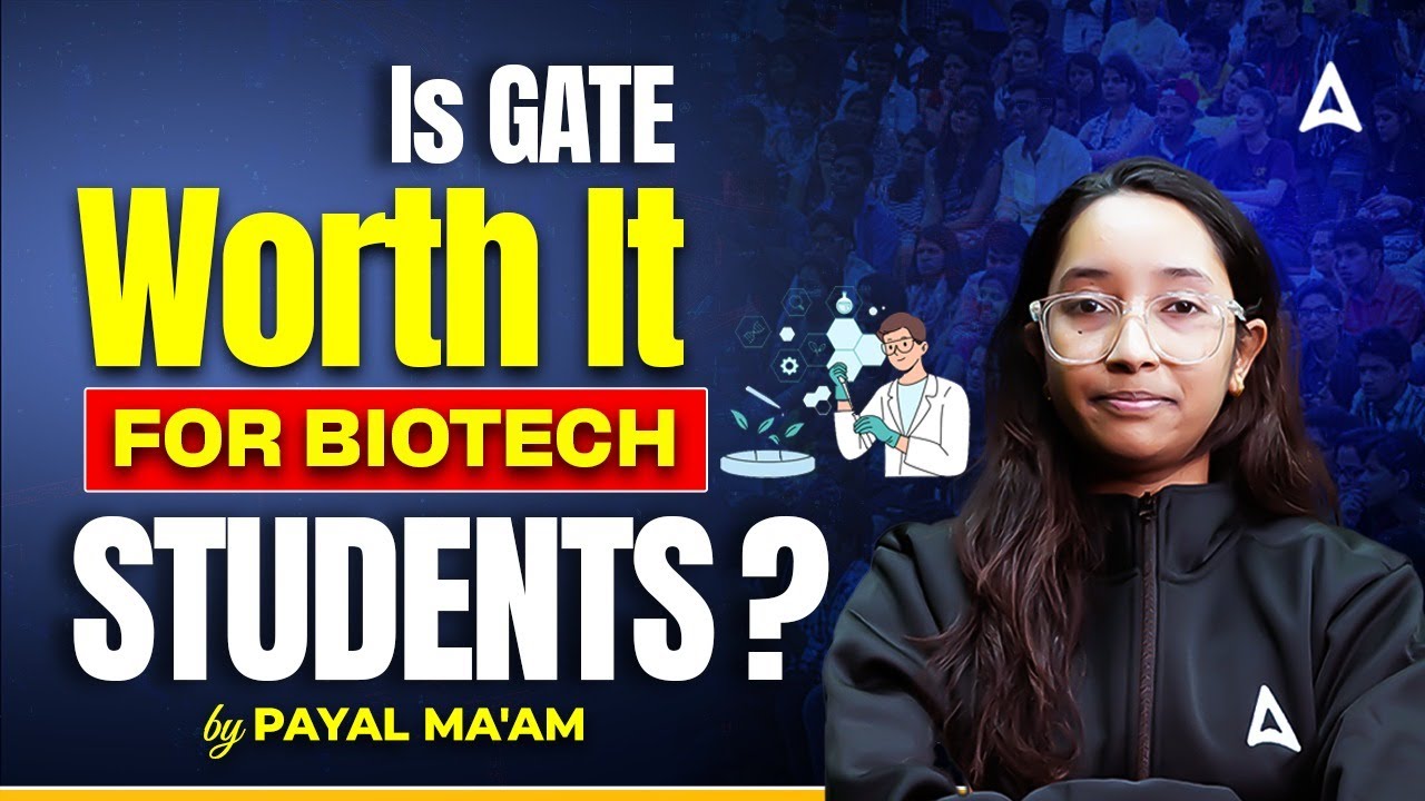 GATE Biotechnology 2025 Is GATE Worth It For Biotech Students By gate-biotechnology-2025-is-gate-worth-it-for-biotech-students-by