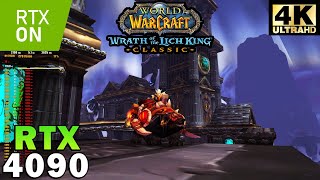 World Of Warcraft WOTLK Classic 4K | RAY TRACING | Maximum Settings | RTX 4090 | Ryzen 9 7950X