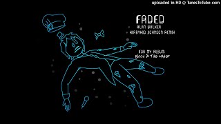 Alan Walker - Faded (KirbyKid Johnson Remix)