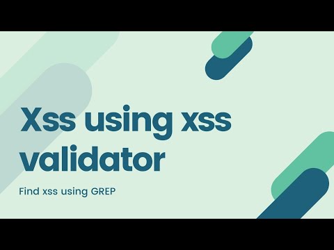 XSS Using automation - How to Use XSS validator  with GREP |By-PJBorah #cyberUF
