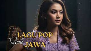 💔 Slow Pop Jawa Terbaru 2025 | Kumpulan Lagu Jawa Akustik Full Album
