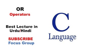 What is OR Operator | Logical Operator | Lecture in Urdu/Hindi