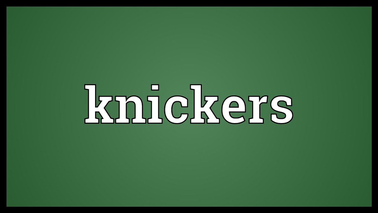 Knickers Meaning 