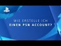 Anleitung: Wie erstelle ich ein PSN-Konto? Anleitung: Wie erstelle ich ein PSN-Konto?