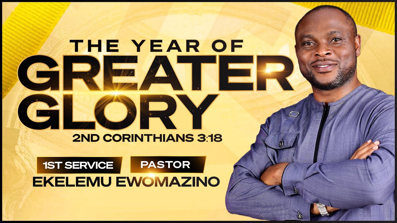 Ruach Tabernacle | THE YEAR OF GREATER GLORY-3 | Pst. Ekelemu Ewomazino | 1st Service