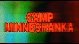 Camp Minneshanka (Official Short Film)