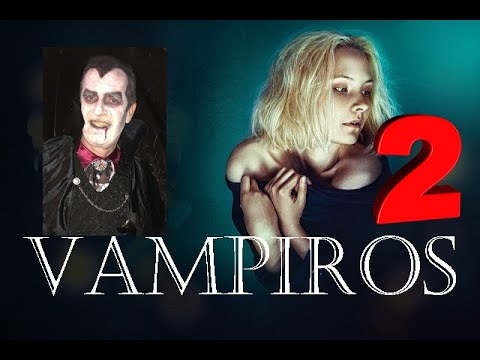 Vampiros 2, tres casos bien documentados