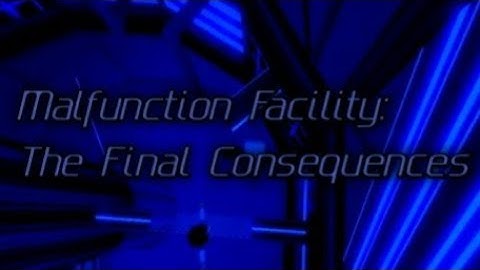FE2 Community Maps | Malfunction Facility: The Final Consequences (Blue Path+Crazy+) | Solo