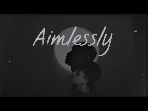 Anti-Rxnnie - Aimlessly - YouTube