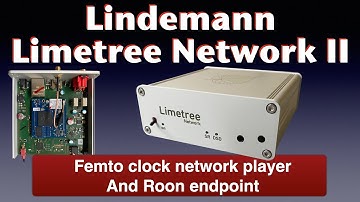 Lindemann Limetree Network II network player and Roon Endpoint