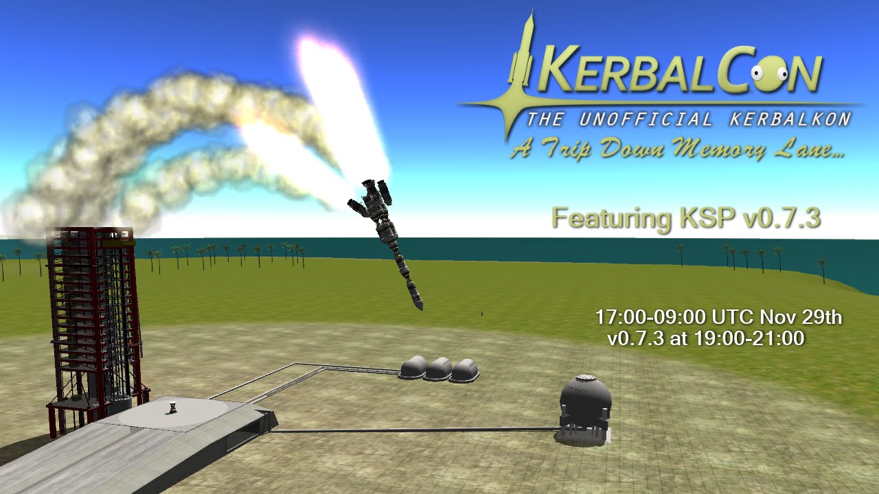 KerbalCon - Streaming Saturday 29th on KSPTV!