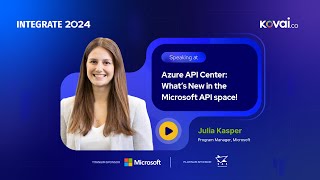 INTEGRATE2024 - Azure API center what's new in the Microsoft API space!