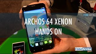Archos 64 Xenon Hands On