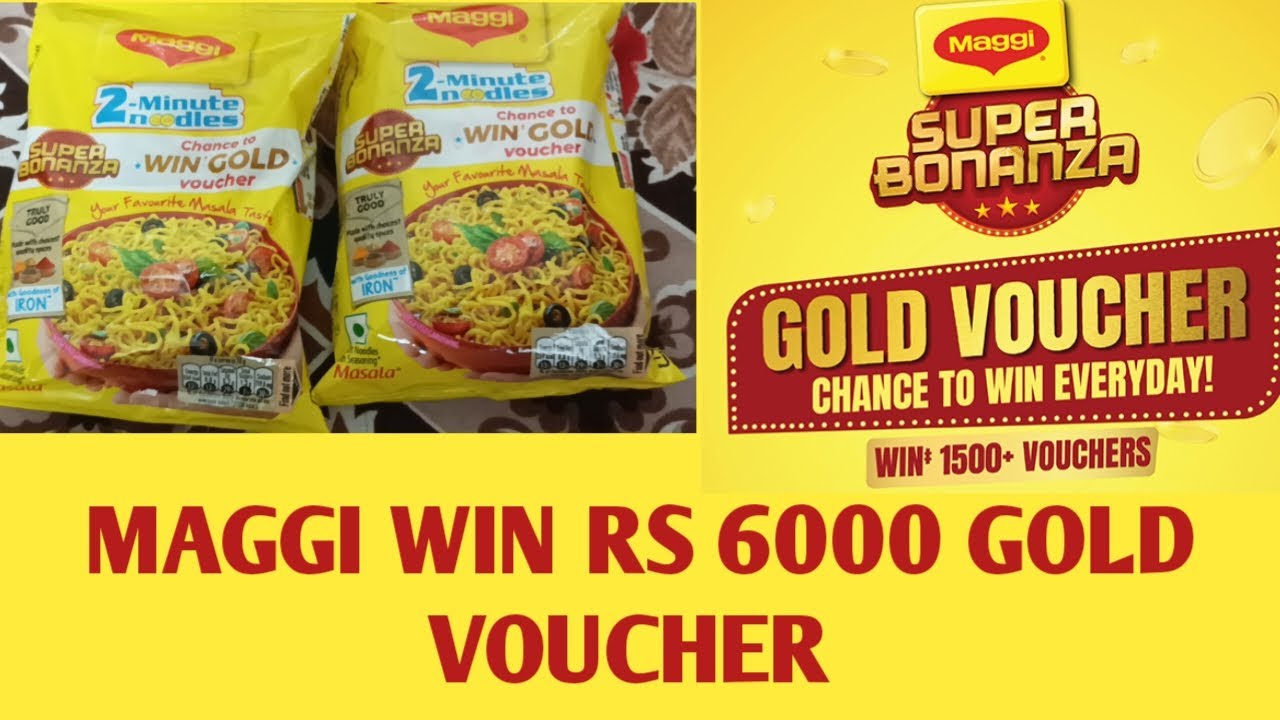Maggi Super Bonanza Chance To Win Everyday Gold Voucher ₹6000 |