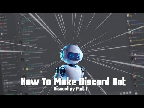 Making a Discord Bot In Python (Part 1: Setup)
