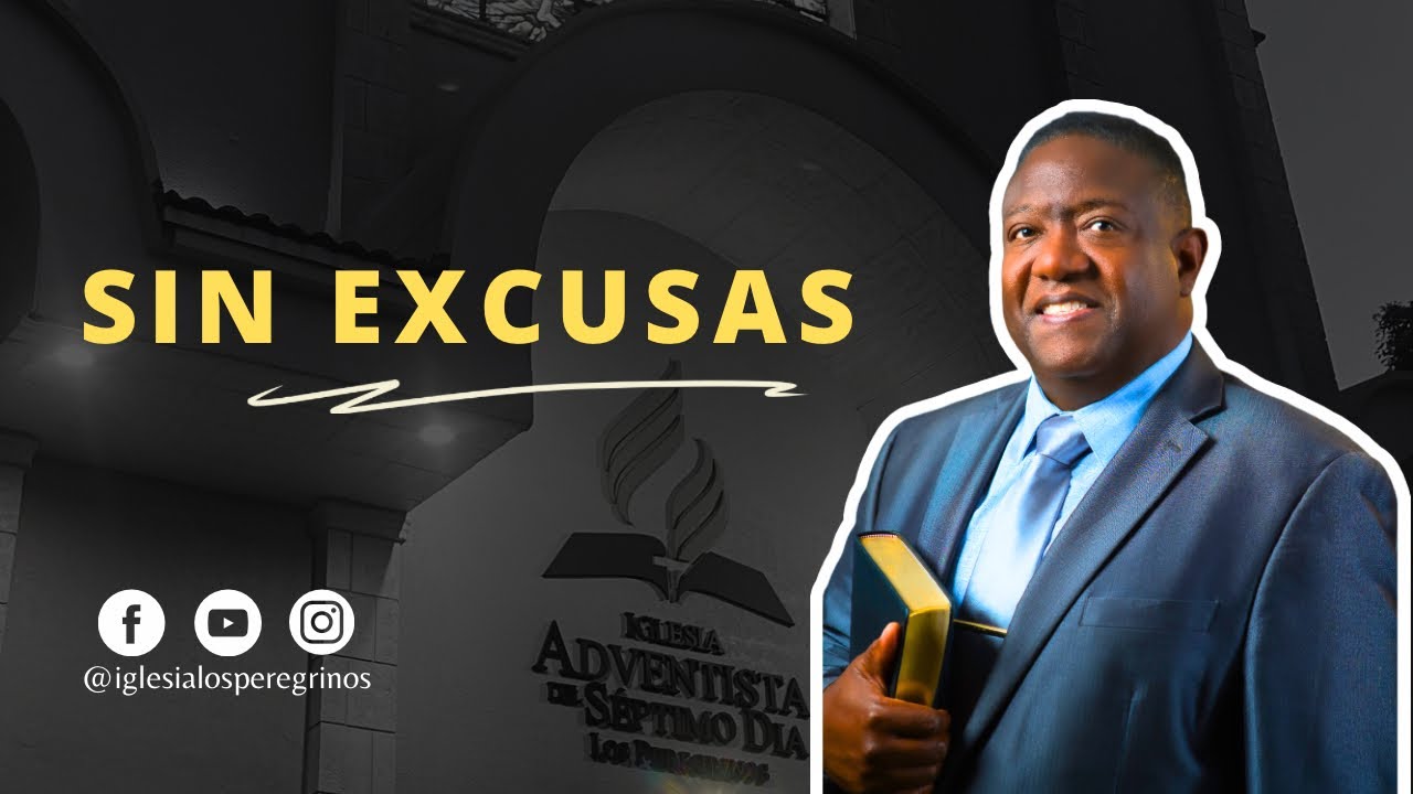 “Sin Excusas