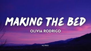 Olivia Rodrigo - making the bed (Lyrics)