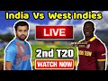 Live Streaming : Ind Vs WI 2nd T20 | India Vs West Indies 2nd T20 Live Streaming & Highlights Video