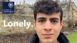 i am lonely at oxford university 🥲