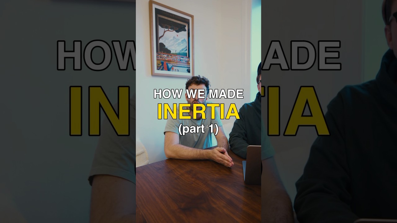 Watch How We Made Inertia (part 1) on YouTube Watch How We Made Inertia (part 1) on YouTube