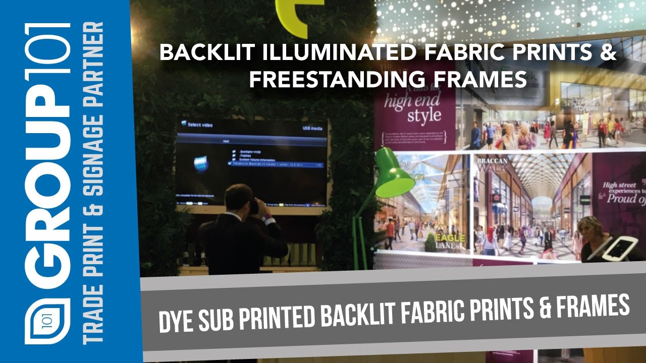 Dye Sublimation Backlit Fabric Prints & Frames - Printed & Manufactured by Group101