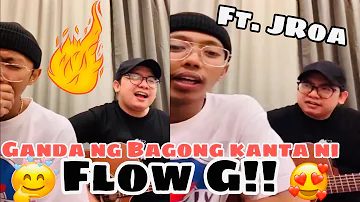 FLOW G AT JROA NAGKANTAHAN! GANDA NG MGA BOSES NAKAKAINLAB!!!