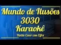 Mundo de ilusões - 3030 - Karaokê ( Violão cover com cifra )