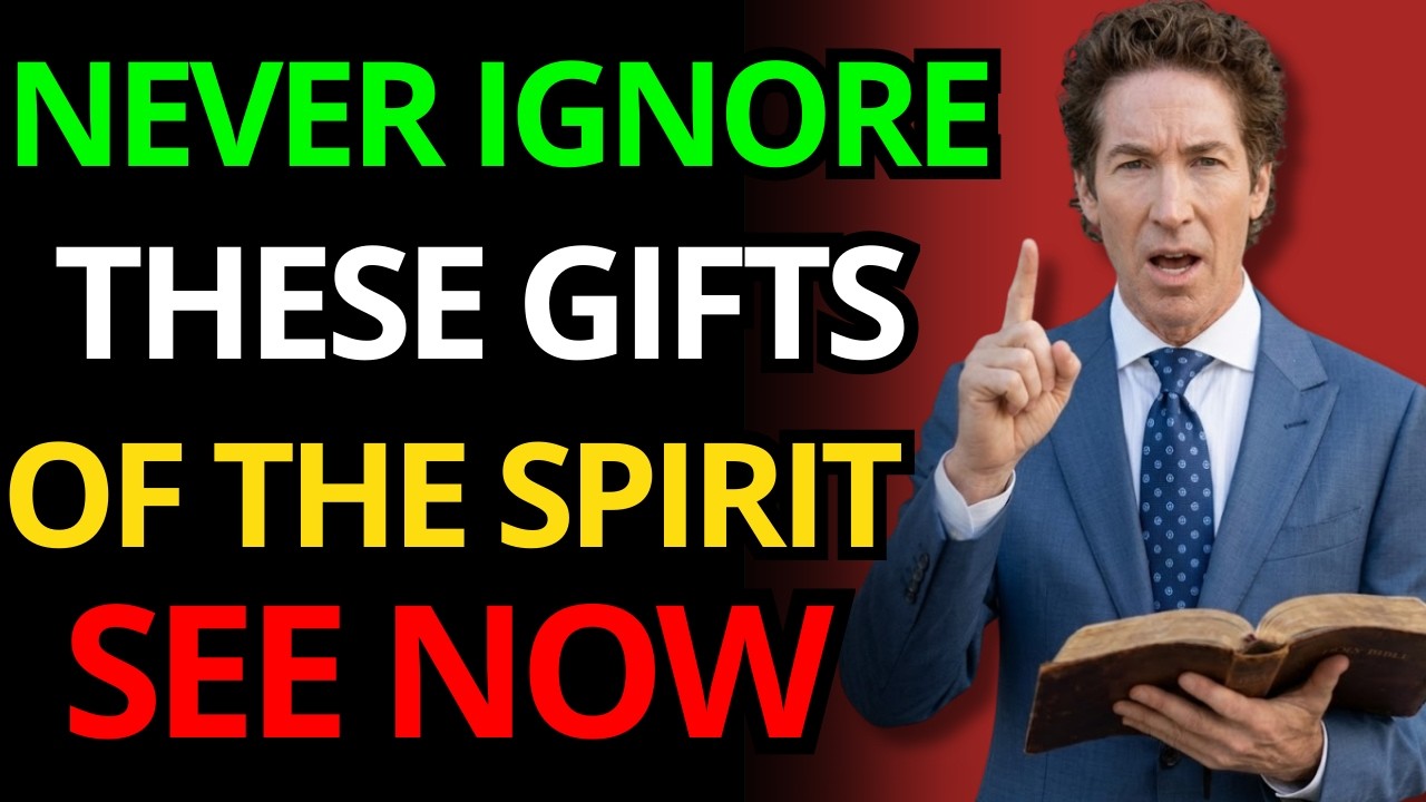 JOEL OSTEEN WARNS: YOU ARE IGNORING THESE GIFTS THAT GOD HAS GIVEN YOU