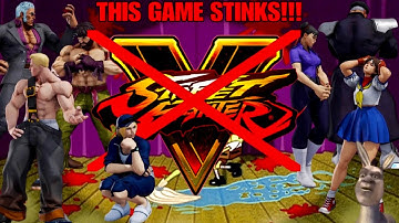 Why Street Fighter V SUCKS!!! (Ways to improve SF)