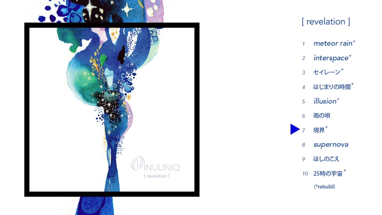INUUNIQ 1st full album『revelation』全曲トレーラー