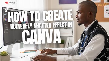 🦋 How to Create Butterfly Shatter Effect in Canva