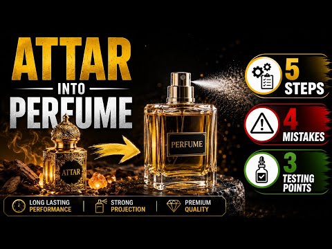 How To Convert Attar Into Perfume 🇮🇳 | The Mistake That Ruins Most Perfumes ❌