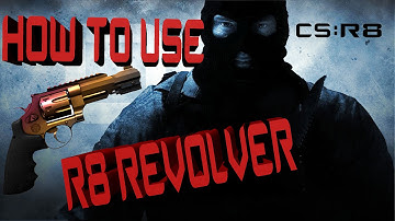 How To Use The New R8 Revolver - CS:GO (parody)